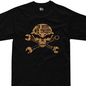 In rust we trust T-Shirt Hot Rod Garage Salvage Yard Vintage Biker tshirt & hoodie