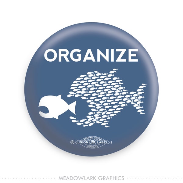 Organize Union Pinback Button // Pin // Badge // Fridge Magnet // Badge Magnet