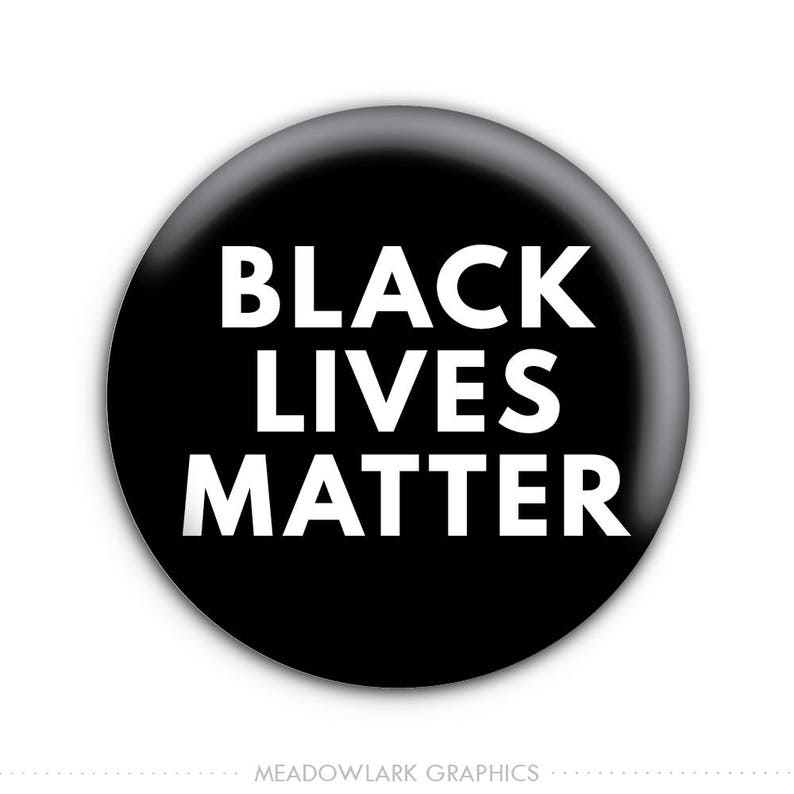 Black Lives Matter - Pinback Button // Pin // Badge // Fridge Magnet // Badge Magnet // Pocket Mirror // Profits Donated 