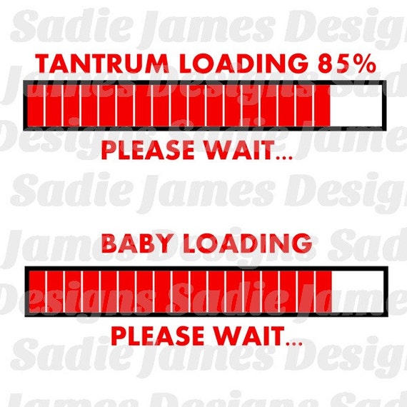Download Baby Tantrum Loading Please Wait Svg Eps And Silhouette Etsy