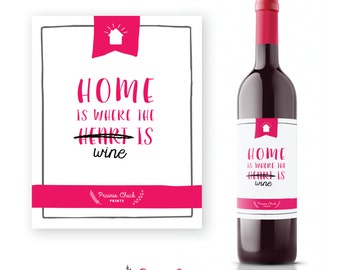 Home is where the wine is label / Funny /  House Warming / Pink & Grey / 4x5 label – Printable, instant downloa