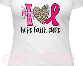 Hope Faith Cure Breast Cancer Shirt, Breast Cancer Awareness, Pink, Faith, Hope