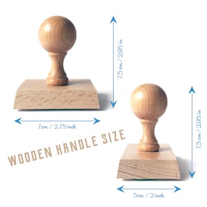 A premium quality stamp with the knob on top of the wooden handle. Beech wood handle Size: 5 x 7 cm / 2,75 x 2 inches. The height of the stamp is 7,5 cm / 2,95 inches