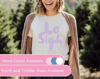 Le Sigh Francophile French Love Unisex Jersey camiseta de manga corta, sutil camisa de mujer, divertida camisa francesa, camiseta de verano para mujer