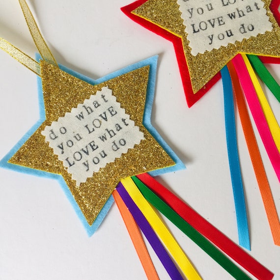 Do what you LOVE, LOVE what you do. Inspirational Star Hanging, Creative Business Gift, Glitter Star Hanging, Small Business Gift Any Colour