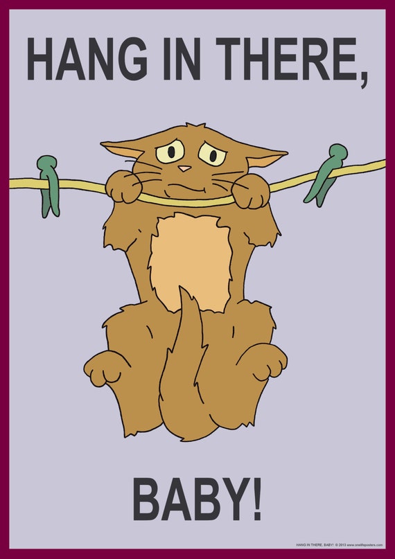 Items similar to Hang In There Baby! Motivational Poster Print Art