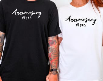Anniversary Vibes Shirt, Matching Couples Tshirts, Wedding Anniversary Tee, Anniversary Cruise Shirts, Personalized Anniversary Party Shirts