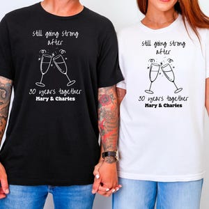 Still Going Strong Custom Anniversary Shirts, Matching Anniversary Tshirts, Anniversary Party Shirts, Personalized Anniversary Year Shirt