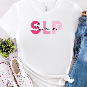 Personalized SLP T-Shirt: Speech Language Pathologist Gift