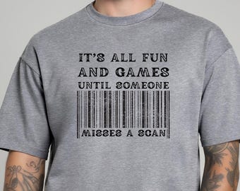 Funny Post Office Tshirt, Fun And Games Until Someone Misses A Scan, Delivery Driver Shirt, Mail Carrier Tee, Mailman Gift, Mail Lady Shirts