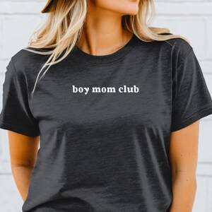 Boy Mom Club, Boy Mom Shirts, Gifts For Mom, Boy Mom Life, Cute Mom Tshirt, Mother&#39;s Day Gifts, Boy Mama Tee, Boy Mom Era, Trendy Mom Shirt