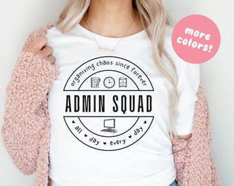 Admin Squad-tröja, administratörsassistent-tröja, receptionist-tröjor, skolsekreterare-tröja, administratörsgåvor, administrationsteam-tröjor, skolkontor
