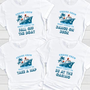Cruise Crew Most Likely To Shirt, Funny Cruise Shirts, Matching Cruise Tshirts, Family Cruise, Friends Cruise Shirts, Custom Cruise Shirt