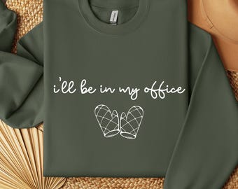 Jag kommer att vara på mitt kontor Crewneck-tröja, bakpresenter, present till bagare, ugnsvante-tröjor, matlagningspresent, Cookie Lady-luvtröja, baka-off-tröja