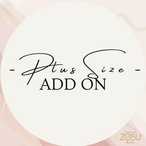May include: A circular graphic with the words "Plus Size ADD ON" in black script. The background is a soft, off-white color with subtle pink and beige watercolor-like accents. The Zesu logo is in the bottom right corner.