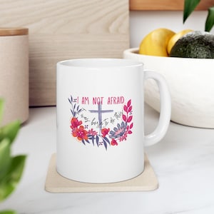 Inspirational Joan of Arc Saying Mug, Ceramic Mug