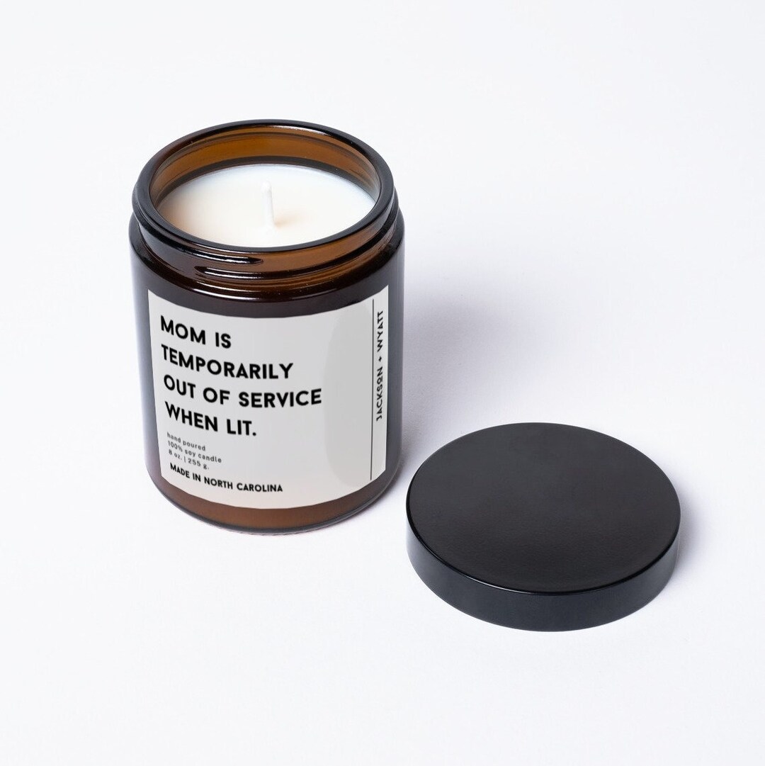 Funny Candle Mom is Temporarily Out of Service When Lit Gift Soy Candle