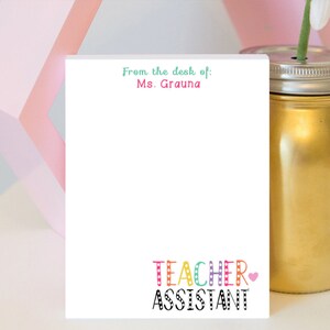 Teacher Assistant Notepad - Personalized Teacher Notepad - Teacher gift - teacher notepad - personalized notepad