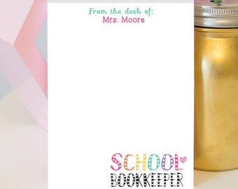 School Bookkeeper Notepad - School Secretary Notepad - Admin Gifts