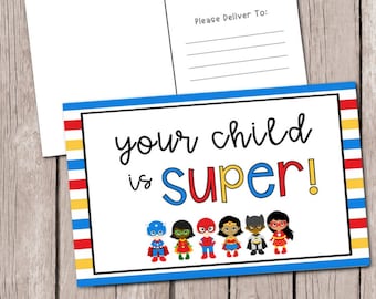 Happy Mail for Students (Your Child is Super) - Postcard for Students - Note From Teacher - Happy Mail from Teacher - Teacher Postcards