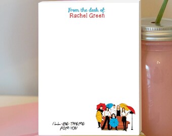 Friends Tv Show Notepad - Friends Notepad - Friends Stationery - Friends Gift - Ill be there for you -  Personalized Notepad