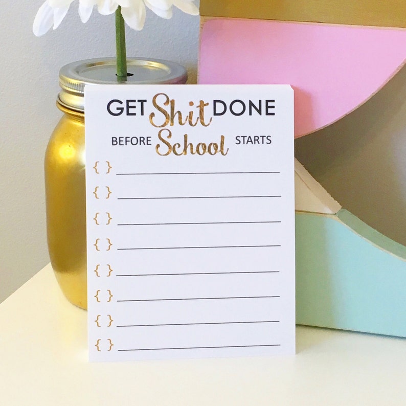 Get Shit Done Before School Starts! Notepad - Teacher Notepad - Get Shit Done - Teacher To Do List - Personalized Notepad - Get Shit Done image 1