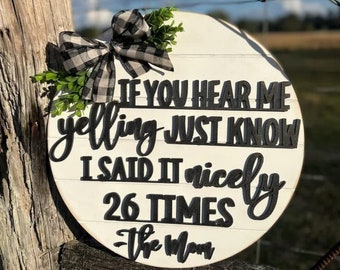 If You Hear Me Yelling Door Hanger, Mom Door Hanger, Round Door Sign, Front Porch Decor, Farmhouse Door Hanger, Front Door Decor, Farmhouse