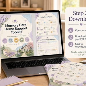 May include: A laptop displays a "Memory Care Home Support Toolkit" with planning pages for family caregivers. The image includes a coffee cup, notepad, pen, and printed pages. A separate card reads "Step 2: Download."