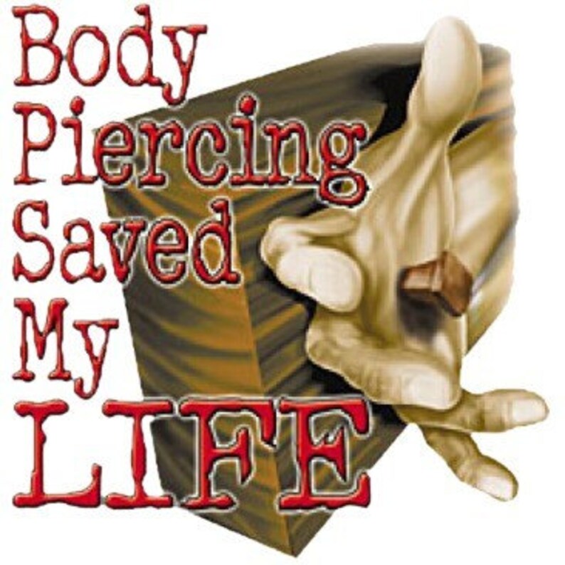 Body Piercing Saved My Life Christian Tshirt for Men Women Etsy