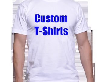 Custom Personalized | T-Shirt Custom Birthday or Event Tee