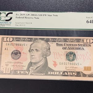 2004 A Ten Dollar Federal Reserve Star Note PCGS 64 Very Choice New
