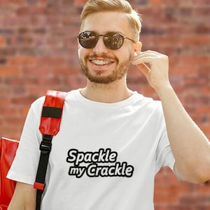 SPACKLE My CRACKLE Gay Tshirt - Shirt For Gay, Queer, LGBTQ Men, Gay Innuendo T-Shirt, Gift For Husband Or boyfriend
