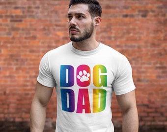 GAY DOG DAD Shirt For Men / Dog Dad Tshirt For Him / Gay Tshirt / Pride Dog Shirt / Queer T-Shirts / Rainbow Paw Print / Dog Owner Clothes