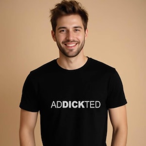 ADDICKTED Cheeky Tshirt, Cheeky Pride Tee for Gay Men - Celebrate Your Playful Side with this Trendy and Affordable Lgbtq+ Shirt