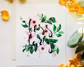 Boss Lady, 25x20 cm tryck, akvarellkonsttryck, presenter till henne, blomtryck, presenter till tjejer, originalkonst, Boss Lady citatkonst, kalligrafi