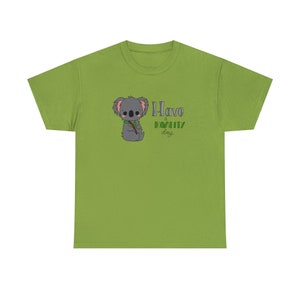 Have a Koality Day Unisex Heavy Cotton Tee