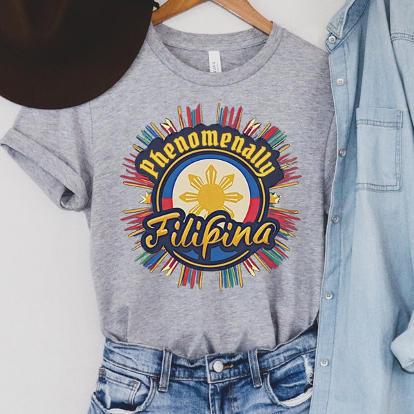 Phenomenally Filipina Shirt Filipina Clothes Cute Pinay Shirt Gift for Filipina Filipino Pride Shirt Philippines T-Shirt Pinoy Pride T Shirt