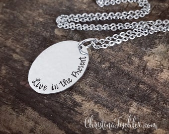 Live in the Present handstamped necklace