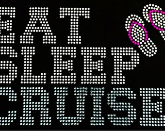 Cruise, Vacation, Tropical, Bling, Diva, Rhinestone "Eat Sleep Cruise" T-Shirt