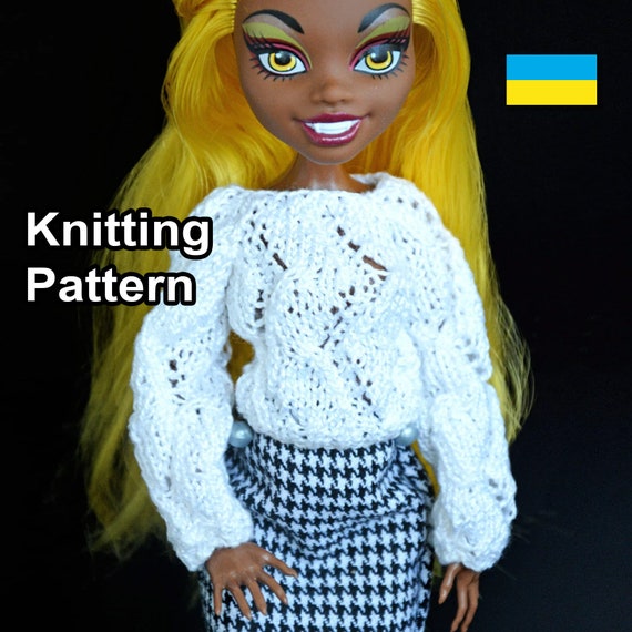 PDF Pattern - openwork sweater for doll. Instructions clothing pullover. Fashion MH G1 EAH knitting clothes tutorial. How to craft dolls top