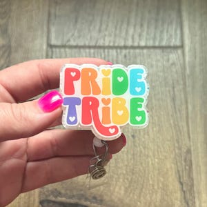 Rainbow Pride Tribe Badge Reel | Nurse Badge Reel | Glitter Badge Reel | Acrylic Badge Reel | LGBTQ Badge Reel | Pride Month Badge Reel