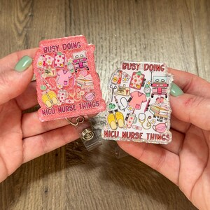 Busy Doing NICU Nurse Things Collage Badge Reel | NICU Nurse Badge Reel | Gifts For Nurses | Glitter Badge Reel | Acrylic Badge Reel | NICU