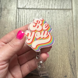 Be You Retro Rainbow Pride Badge Reel | Nurse Badge Reel | Glitter Badge Reel | Acrylic Badge Reel | LGBTQ Badge Reel | RN Badge Reel