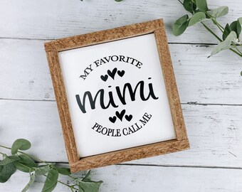 Mimi Sign, Mothers Day Gift For Mimi, Farmhouse Mimi Sign, Mimi Gift, Grandparents Day, Mimi Personalized Mothers Day Gift, Mimi Gift