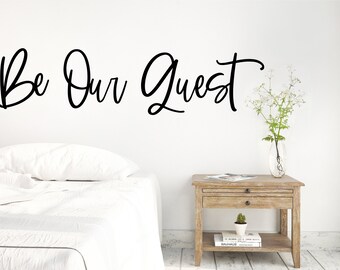 Be Our Guest Sign Bedroom Wall Decor Sign For Above Bed Etsy
