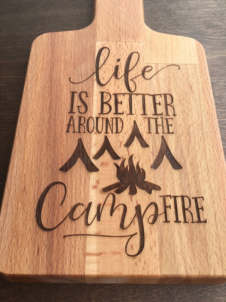 Camper Life is Better By the Campfire Cutting Board Camping Engraved Custom Cutting Boards Personalized Cutting Board Housewarming