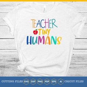 Teacher of tiny humans svg | Education svg | Educator saying | Schoolmaster Gifts | Academic Shirt For Women | School svg | teach tiny human