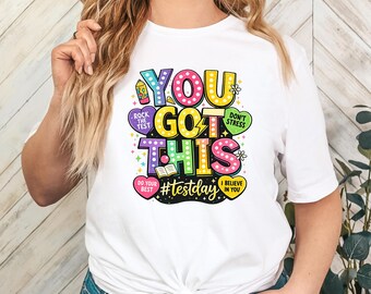 You Got This Test Day Retro TSHIRT, Encouraging Teacher Top, Cute Colorful Exam Day Outfit, Positive Classroom Gift for Students