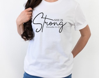 She is Strong Shirt, Proverbs 31:25 Tee, Christian Gift for Women, Bible Verse T-Shirt, Inspirational Religious Apparel, Mom Faith Gift