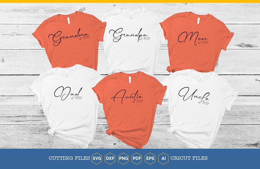 Family Est 2023 Svg Family Birthday Announcement Svg Mom Dad Auntie
